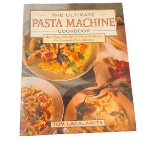 VINTAGE Cookbook The Ultimate Pasta‎ Machine Hardbound Photos Recipes